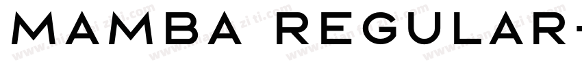 Mamba Regular字体转换